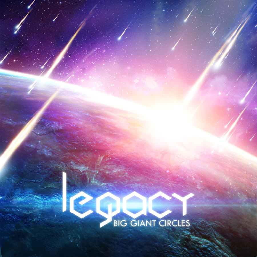 Legacy | Big Giant Circles